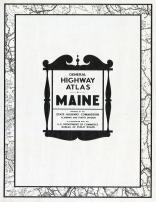 Maine State Atlas 1961 to 1964 Highway Maps 